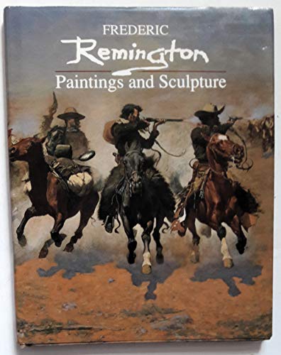 Frederic Remington: Paintings and Sculpture (Mini Masterpieces)