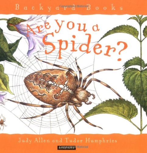 Are You a Spider? (Backyard Books)