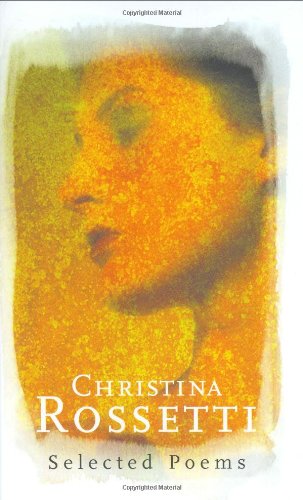 Christina Rossetti: Selected Poems (Phoenix Poetry)