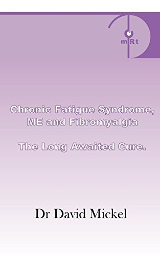 Chronic Fatigue Syndrome, Me And Fibromyalgia: The Long Awaited Cure