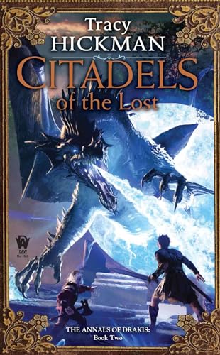 Citadels of the Lost (Annals of Drakis)
