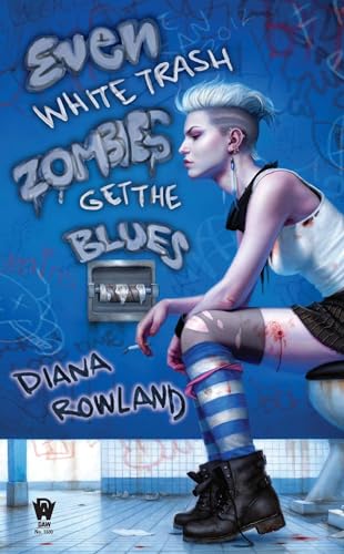 Even White Trash Zombies Get the Blues