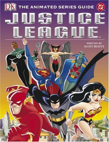 Justice League: The Animated Series Guide