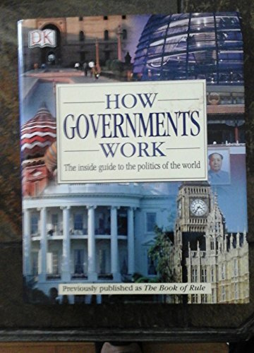 How Governments Work