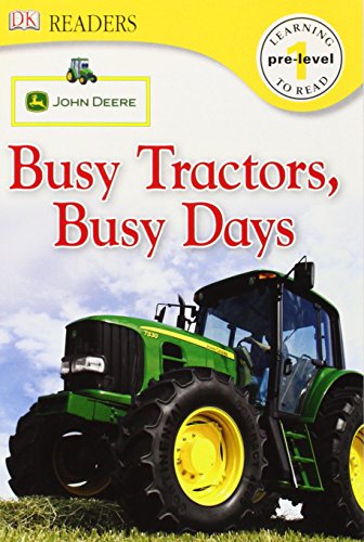 DK Readers L0: John Deere: Busy Tractors, Busy Days