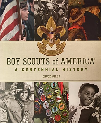Boy Scouts of America: A Centennial History