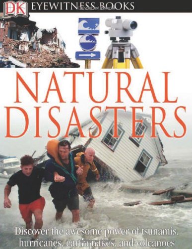 DK Eyewitness Books: Natural Disasters