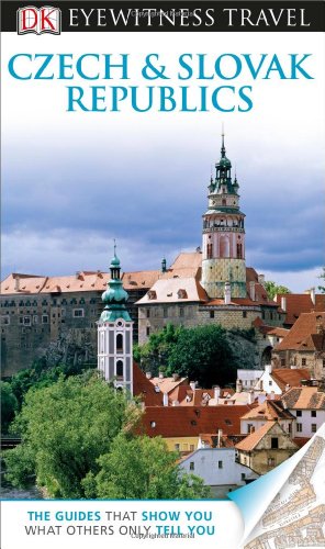 Dk Eyewitness Travel Czech & Slovak Republics (Eyewitness Travel Guide)