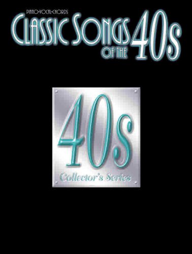 Classic Songs of the 40's