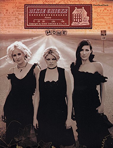 Dixie Chicks - Home