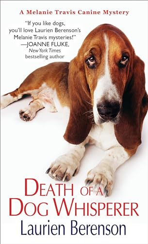 Death of a Dog Whisperer (A Melanie Travis Mystery)