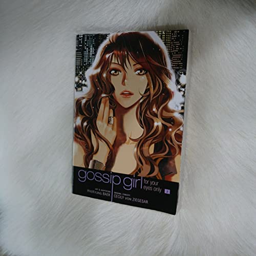 Gossip Girl: The Manga, Vol. 2: For Your Eyes Only