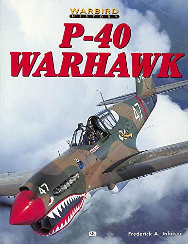 P-40 Warhawk (Warbird History)