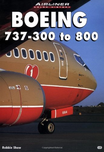 Boeing 737-300 to 800 (Airliner Color History)
