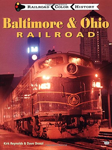Baltimore & Ohio Railroad (Railroad Color History)