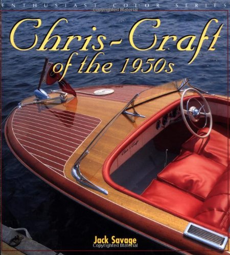 Chris-Craft of the 1950s (Enthusiast Color Series)