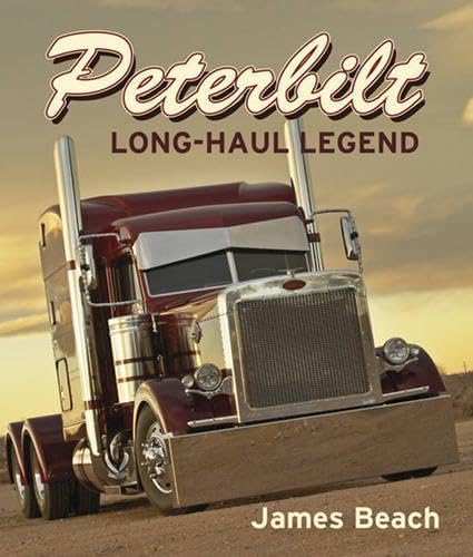 Peterbilt: Long-Haul Legend