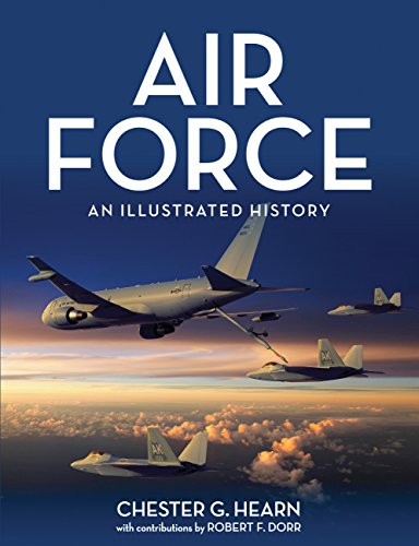 Air Force: An Illustrated History