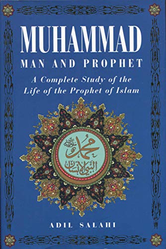 Muhammad: Man and Prophet