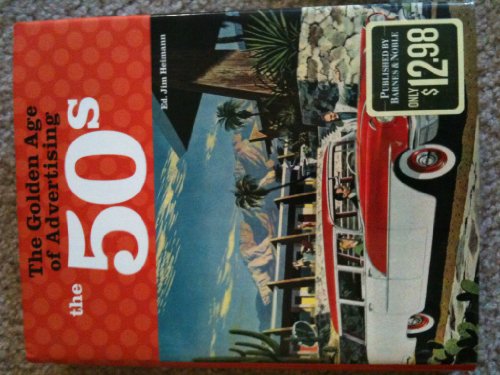 The Golden Age of Advertising: The 50's