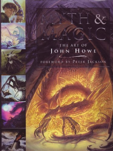 Myth & Magic: The Art of John Howe