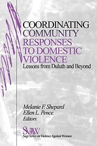 Coordinating Community Responses to Domestic Violence: Lessons from Duluth and Beyond (Sage Series on Violence Against Women)