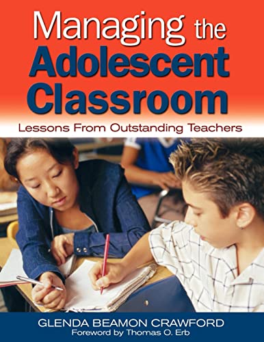 Managing the Adolescent Classroom: Lessons From Outstanding Teachers