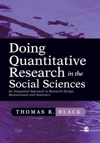 Doing Quantitative Research in the Social Sciences: An Integrated Approach to Research Design, Measurement and Statistics