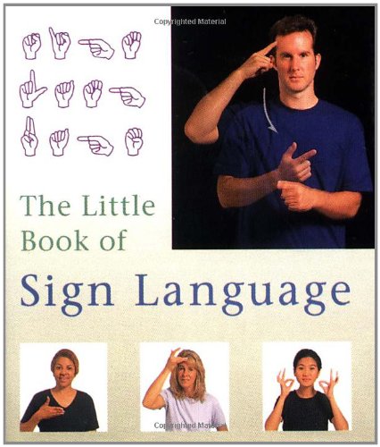 The Little Book Of Sign Language