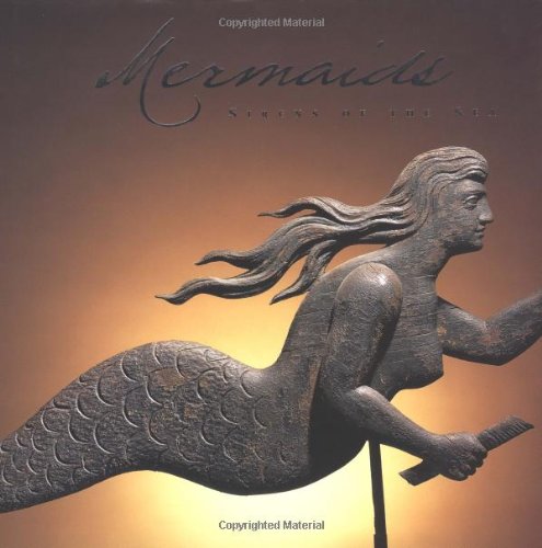Mermaids: Sirens of the Sea
