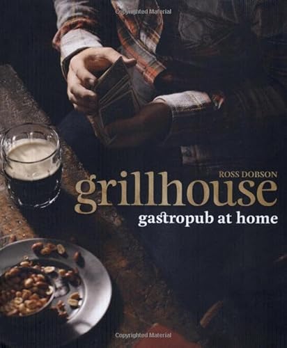Grillhouse: Gastropub At Home