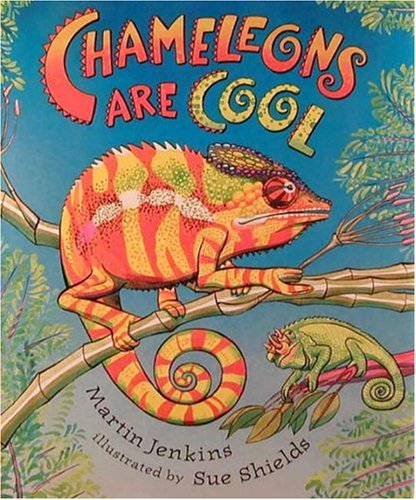 Chameleons Are Cool: Read and Wonder