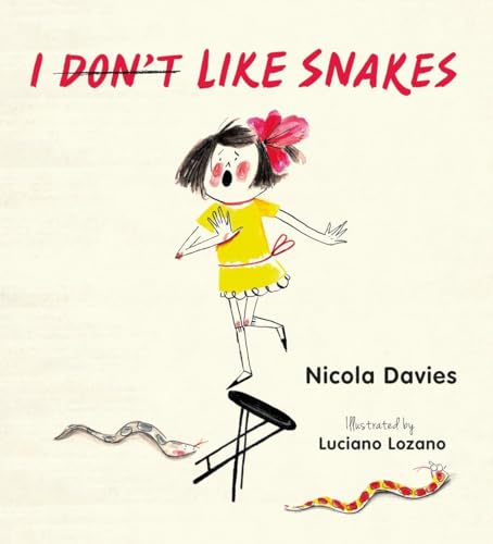 I (Don't) Like Snakes (Read and Wonder)