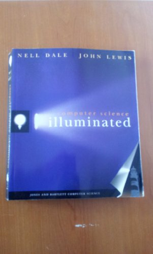 Computer Science Illuminated: .