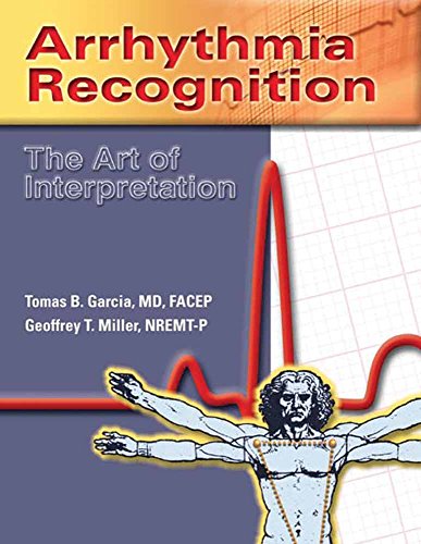 Arrhythmia Recognition: The Art of Interpretation: .