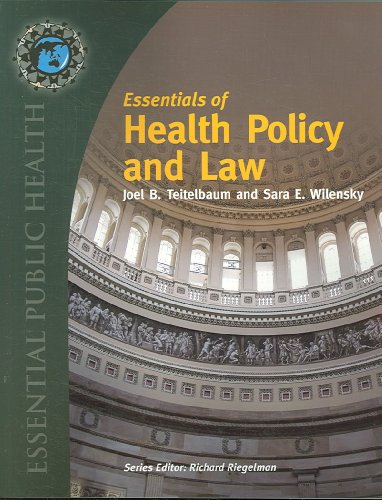 Essentials of Health Law and Policy