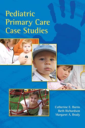 Pediatric Primary Care Case Studies: .