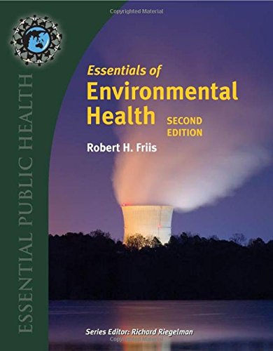 Essentials Of Environmental Health, 2nd Edition (Essential Public Health)