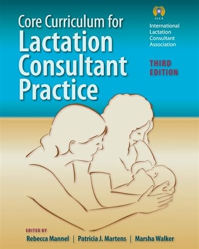 Core Curriculum for Lactation Consultant Practice