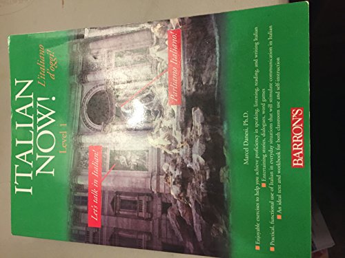 Italian Now!/ L'italiano d'oggi!: Level 1/ Livello Primario (English and Italian Edition)