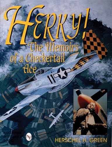 Herky!: The Memoirs of a Checker Ace (Schiffer Military History)