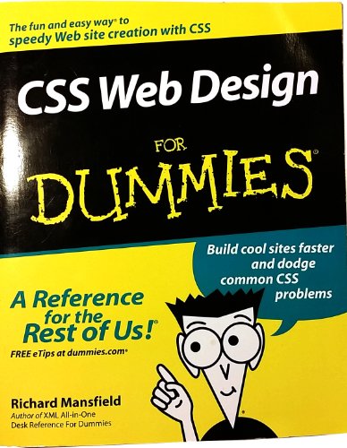 CSS Web Design For Dummies (For Dummies Series)
