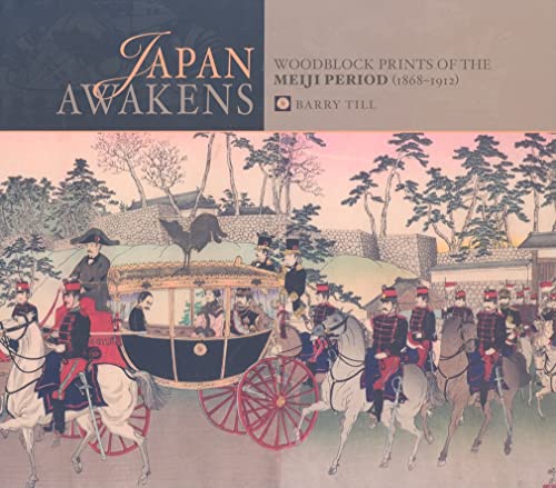 Japan Awakens: Woodblock Prints of the Meiji Period 1868-1912