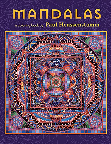 Mandalas: A Coloring Book by Paul Heussenstamm