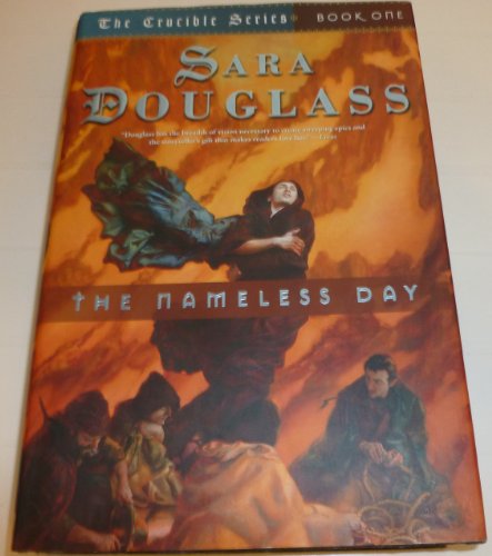 The Nameless Day: Book One of 'The Crucible'