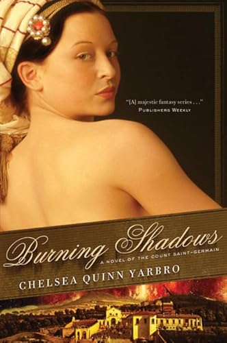 Burning Shadows: A Novel of the Count Saint-Germain (St. Germain)