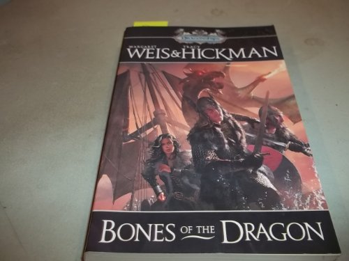 Bones of the Dragon. Margaret Weis and Tracy Hickman (Dragonships of Vindras)
