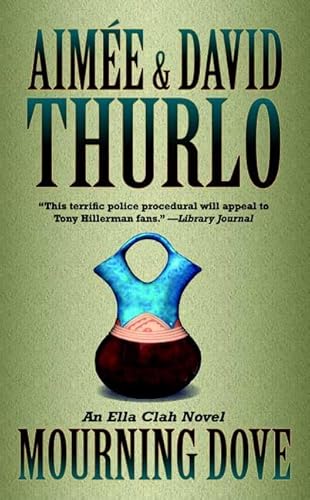 Mourning Dove: An Ella Clah Novel