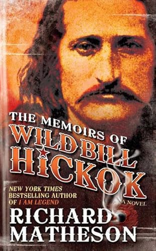 The Memoirs of Wild Bill Hickok