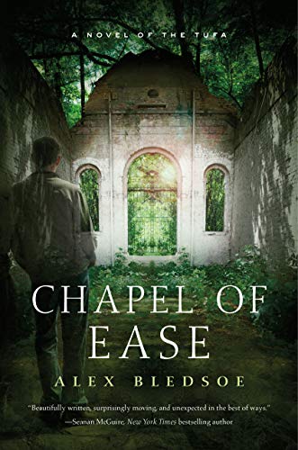 Chapel of Ease: A Novel of the Tufa (Tufa Novels, 4)